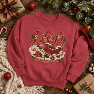 I Sleigh Christmas Sweatshirt